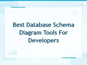 Best Database Schema Diagram Tools for Developers in 2025