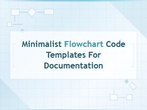 Minimalist Flowchart Code Templates for Clean Documentation