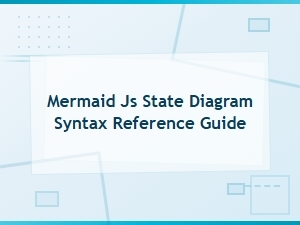Mermaid Js State Diagram Syntax Reference Guide